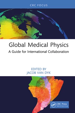 Abbildung von Dyk | Global Medical Physics | 1. Auflage | 2025 | beck-shop.de