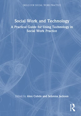 Abbildung von Colvin / Jackson | Social Work and Technology | 1. Auflage | 2025 | beck-shop.de