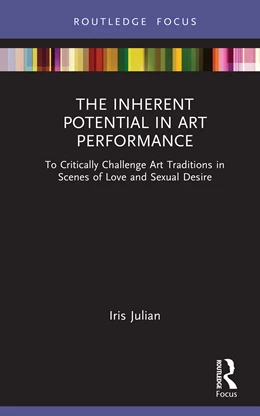 Abbildung von Julian | The Inherent Potential in Art Performance | 1. Auflage | 2025 | beck-shop.de
