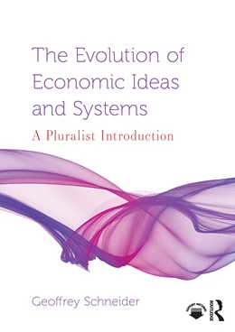 Abbildung von Schneider | The Evolution of Economic Ideas and Systems | 2. Auflage | 2025 | beck-shop.de