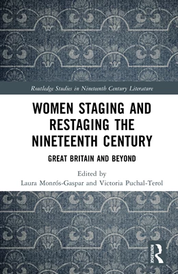 Abbildung von Monros-Gaspar / Puchal-Terol | Women Staging and Restaging the Nineteenth Century | 1. Auflage | 2026 | beck-shop.de