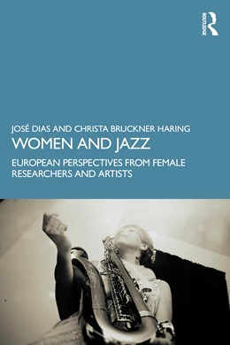 Abbildung von Bruckner Haring / Dias | Women and Jazz | 1. Auflage | 2025 | beck-shop.de