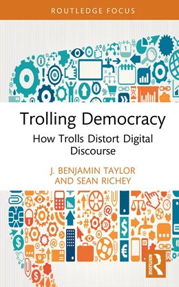 Abbildung von Taylor / Richey | Trolling Democracy | 1. Auflage | 2025 | beck-shop.de