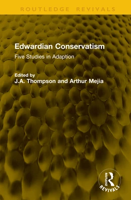 Abbildung von Mejia / Thompson | Edwardian Conservatism | 1. Auflage | 2025 | beck-shop.de