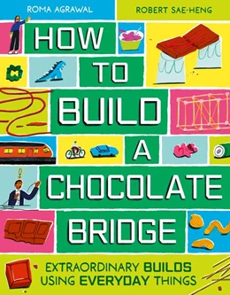 Abbildung von Agrawal | How to Build a Chocolate Bridge | 1. Auflage | 2026 | beck-shop.de