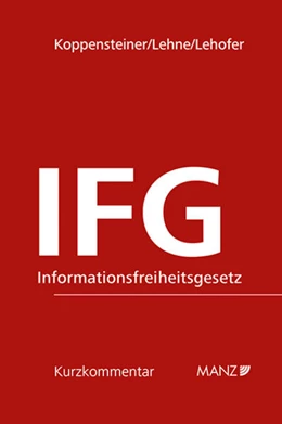 Abbildung von Koppensteiner / Lehne | Informationsfreiheitsgesetz | 1. Auflage | 2025 | beck-shop.de