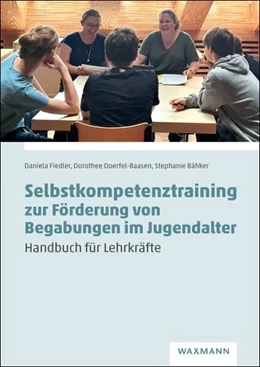 Abbildung von Fiedler / Doerfel-Baasen | Selbstkompetenztraining zur Förderung von Begabungen im Jugendalter | 1. Auflage | 2025 | beck-shop.de