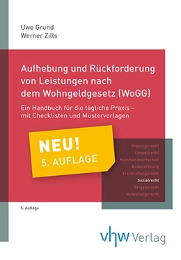 Abbildung von Grund / Zills | Aufhebung und Rückforderung von Leistungen nach dem Wohngeldgesetz (WoGG) | 5. Auflage | 2025 | beck-shop.de