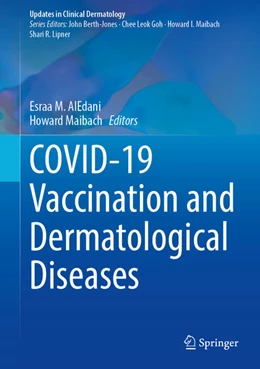 Abbildung von AlEdani / Maibach | COVID-19 Vaccination and Dermatological Diseases | 1. Auflage | 2025 | beck-shop.de