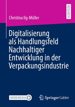 Abbildung von Ilg-Müller | Digitalisierung als Handlungsfeld Nachhaltiger Entwicklung in der Verpackungsindustrie | 1. Auflage | 2025 | beck-shop.de