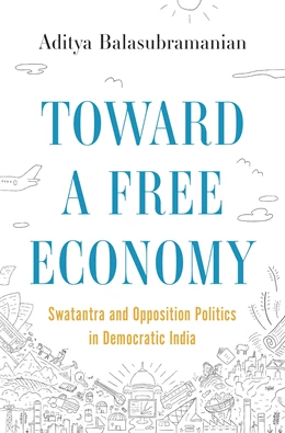 Abbildung von Balasubramanian | Toward a Free Economy | 1. Auflage | 2023 | beck-shop.de