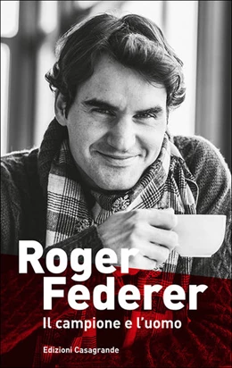 Abbildung von Graf | Roger Federer. Il campione e l'uomo | 1. Auflage | 2019 | beck-shop.de