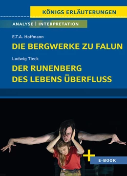 Abbildung von Hoffmann / Tieck | Die Bergwerke zu Falun, Der Runenberg, Des Lebens Überfluss von Ludwig Tieck - Textanalyse und Interpretation | 1. Auflage | 2025 | beck-shop.de