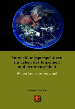 Abbildung von Glöckler | Entwicklungsperspektiven im Leben des Einzelnen und der Menschheit | 1. Auflage | 2025 | beck-shop.de