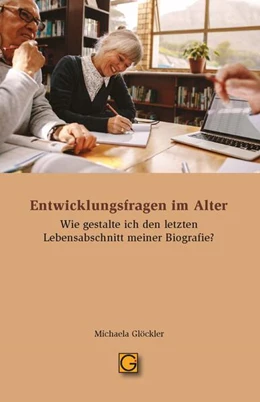 Abbildung von Glöckler | Entwicklungsfragen im Alter | 1. Auflage | 2025 | beck-shop.de