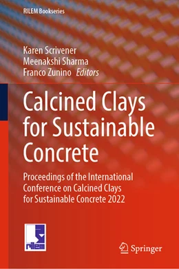 Abbildung von Scrivener / Sharma | Calcined Clays for Sustainable Concrete | 1. Auflage | 2025 | beck-shop.de