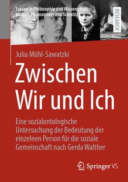 Abbildung von Mühl-Sawatzki | Zwischen Wir und Ich | 1. Auflage | 2025 | beck-shop.de