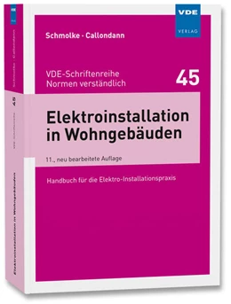 Abbildung von Schmolke / Callondann | Elektroinstallation in Wohngebäuden | 11. Auflage | 2025 | 45 | beck-shop.de