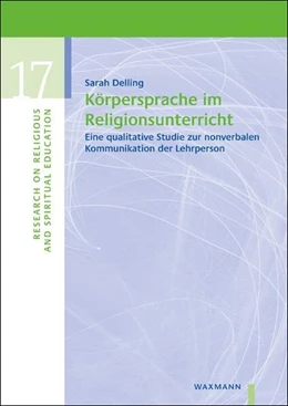 Abbildung von Delling | Körpersprache im Religionsunterricht | 1. Auflage | 2025 | 17 | beck-shop.de