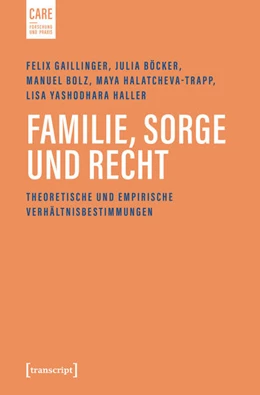 Abbildung von Gaillinger / Böcker | Familie, Sorge und Recht | 1. Auflage | 2025 | 10 | beck-shop.de