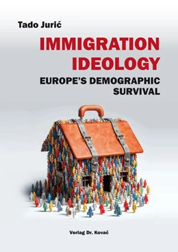 Abbildung von Juric | Immigration Ideology | 1. Auflage | 2025 | 28 | beck-shop.de