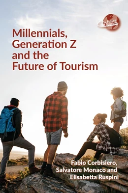 Abbildung von Corbisiero / Monaco | Millennials, Generation Z and the Future of Tourism | 1. Auflage | 2022 | beck-shop.de