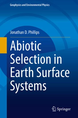 Abbildung von Phillips | Abiotic Selection in Earth Surface Systems | 1. Auflage | 2025 | beck-shop.de