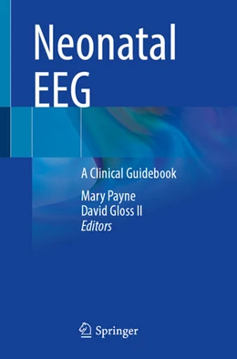 Abbildung von Payne / Gloss II | Neonatal EEG | 1. Auflage | 2025 | beck-shop.de