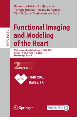 Abbildung von Chabiniok / Zou | Functional Imaging and Modeling of the Heart | 1. Auflage | 2025 | beck-shop.de