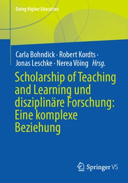 Abbildung von Bohndick / Kordts | Scholarship of Teaching and Learning und disziplinäre Forschung: Eine komplexe Beziehung | 1. Auflage | 2025 | beck-shop.de