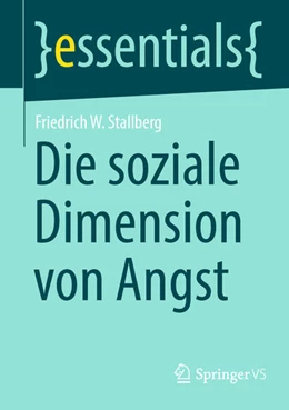 Abbildung von Stallberg | Die soziale Dimension von Angst | 1. Auflage | 2025 | beck-shop.de