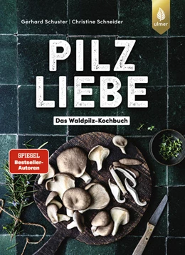 Abbildung von Schuster / Schneider | Pilzliebe | 1. Auflage | 2025 | beck-shop.de
