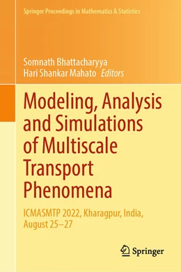 Abbildung von Bhattacharyya / Mahato | Modeling, Analysis and Simulations of Multiscale Transport Phenomena | 1. Auflage | 2025 | beck-shop.de