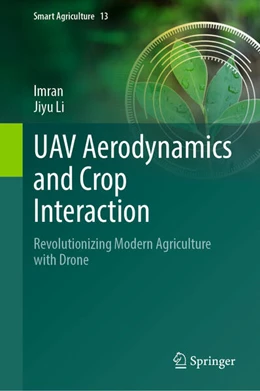 Abbildung von Imran / Li | UAV Aerodynamics and Crop Interaction | 1. Auflage | 2025 | beck-shop.de