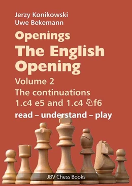 Abbildung von Konikowski / Bekemann | Openings - The English Opening Vol. 2 The Continuations 1.c4 e5 and 1.c4 Nf6 | 1. Auflage | 2025 | beck-shop.de