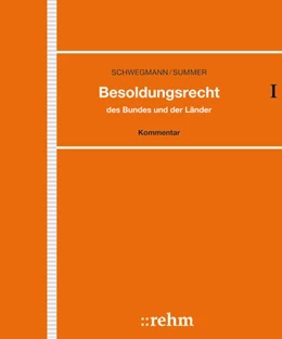 Abbildung von Schwegmann / Summer † | Besoldungsrecht des Bundes und der Länder - mit Aktualisierungsservice | 1. Auflage | 2024 | beck-shop.de