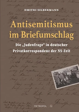 Abbildung von Silbermann | Antisemitismus im Briefumschlag | 1. Auflage | 2025 | beck-shop.de