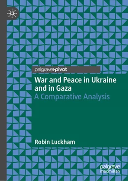 Abbildung von Luckham | War and Peace in Ukraine and in Gaza | 1. Auflage | 2025 | beck-shop.de