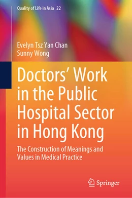 Abbildung von Chan / Wong | Doctors' Work in the Public Hospital Sector in Hong Kong | 1. Auflage | 2025 | beck-shop.de