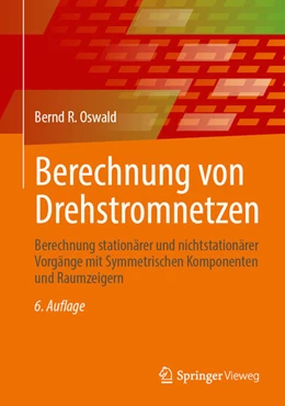 Abbildung von Oswald | Berechnung von Drehstromnetzen | 6. Auflage | 2025 | beck-shop.de