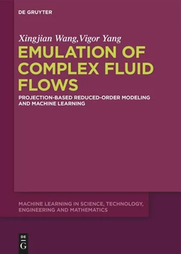 Abbildung von Wang / Yang | Emulation of Complex Fluid Flows | 1. Auflage | 2025 | 1 | beck-shop.de