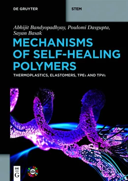 Abbildung von Bandyopadhyay / Dasgupta | Mechanisms of Self-Healing Polymers | 1. Auflage | 2025 | beck-shop.de