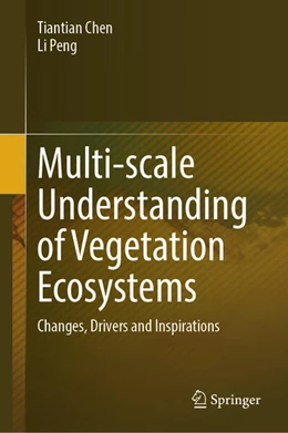 Abbildung von Chen / Peng | Multi-scale Understanding of Vegetation Ecosystems | 1. Auflage | 2025 | beck-shop.de