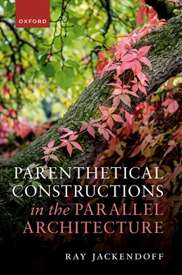 Abbildung von Jackendoff | Parenthetical Constructions in the Parallel Architecture | 1. Auflage | 2026 | beck-shop.de