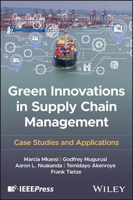 Abbildung von Mkansi / Akenroye | Green Innovations in Supply Chain Management | 1. Auflage | 2025 | beck-shop.de