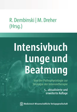 Abbildung von Dembinski / Dreher | Intensivbuch Lunge und Beatmung | 5. Auflage | 2025 | beck-shop.de