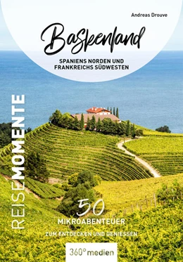 Abbildung von Drouve | Baskenland - Spaniens Norden und Frankreichs Nordwesten - ReiseMomente | 1. Auflage | 2025 | beck-shop.de
