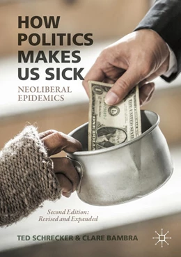 Abbildung von Schrecker / Bambra | How Politics Makes Us Sick | 2. Auflage | 2025 | beck-shop.de