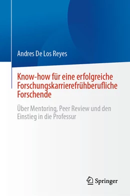 Abbildung von de Los Reyes | Know-how für eine erfolgreiche Forschungskarriere | 1. Auflage | 2025 | beck-shop.de