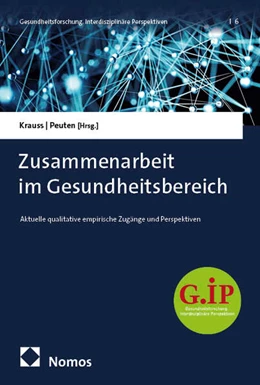 Abbildung von Krauss / Peuten | Zusammenarbeit im Gesundheitsbereich | 1. Auflage | 2025 | 6 | beck-shop.de